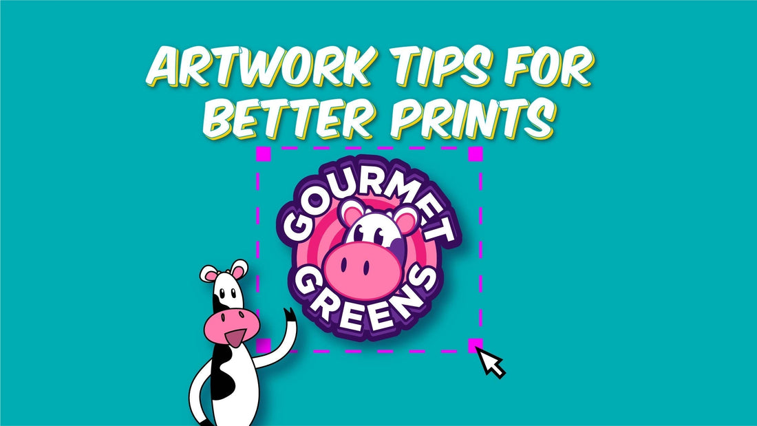 Artwork Tips for Better Prints