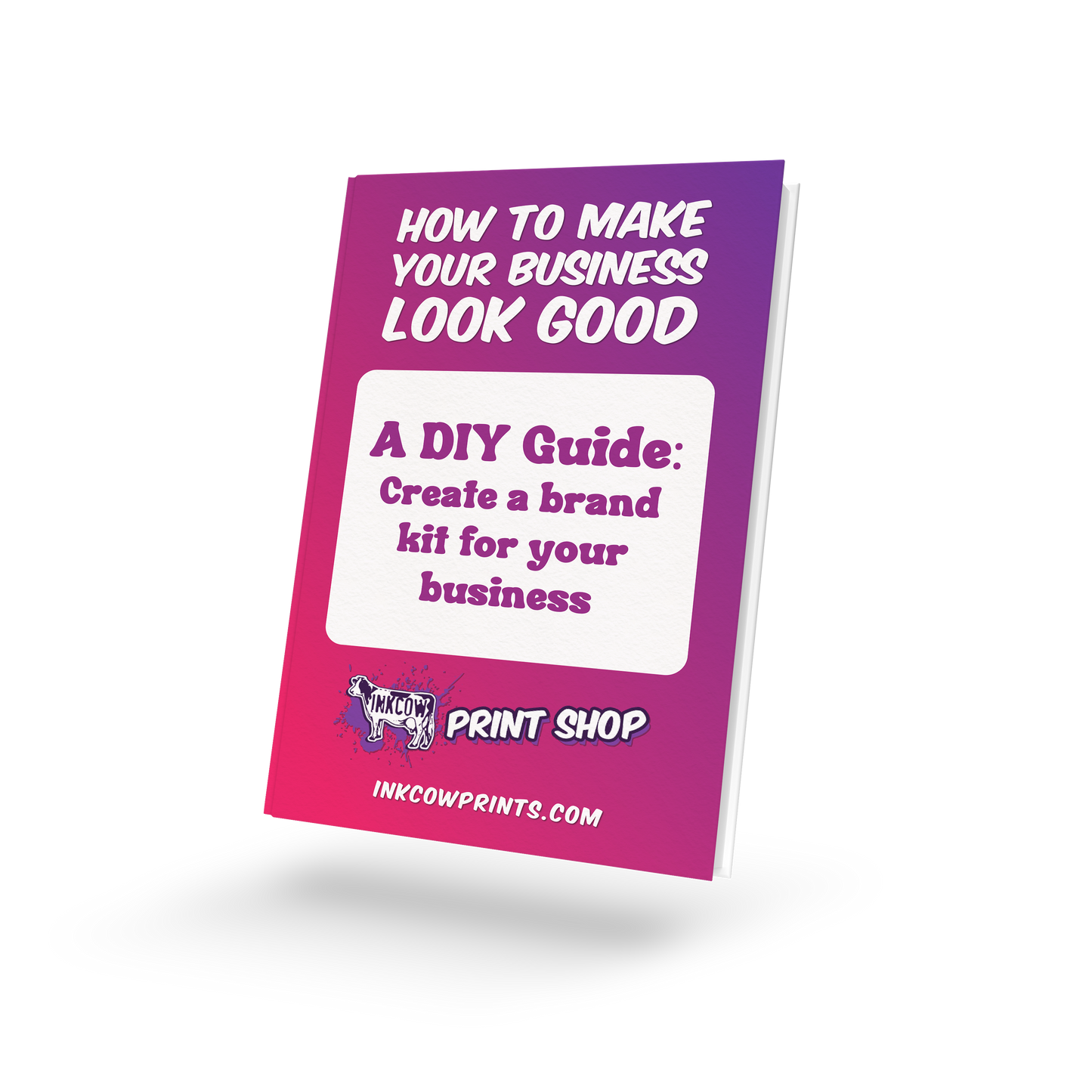 How to Make your Business Look Good - Free E-book